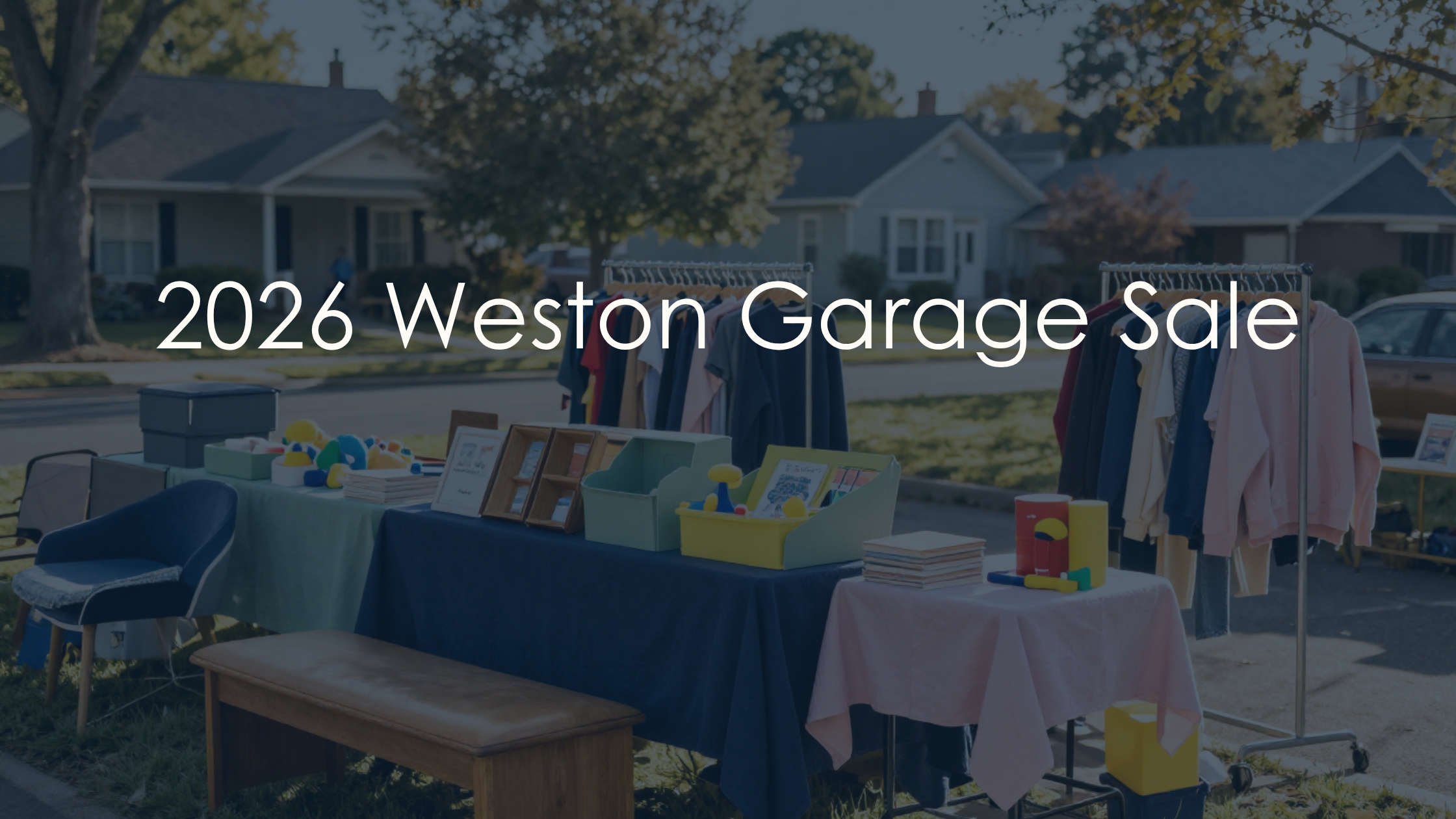 2026 Weston Garage Sale Weekend