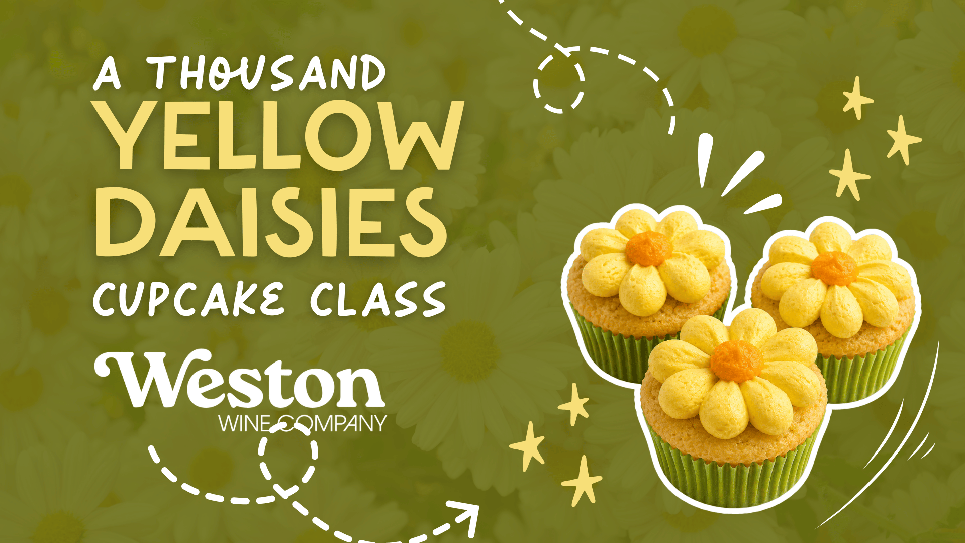 Cupcake Class : 1,000 Yellow Daisies